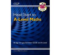 Head Start to A-Level Maths (with Online Edition)