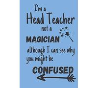 Head Teacher Magician - Notebook: Gift Idea For Headteacher