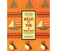 Head to Toe: 30 Original Designs for Hats, Mittens, and Other Accessories