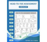 Head-To-Toe Assessment Checklist: Head-To-Toe Health Assessment Nursing Sheets Book | Full Body Patient Assessment Sheet Notebook