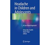 Headache in Children and Adolescents: A Case-Based Approach