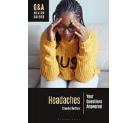 Headaches : Your Questions Answered