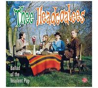Headcoatees - Ballad Of Insolentpup
