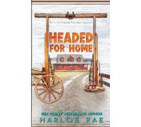 Headed for Home: A single mom small town standalone