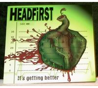 Headfirst - It's Getting Better (UK Import)