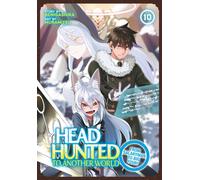 Headhunted to Another World: From Salaryman to Big Four! Vol. 10