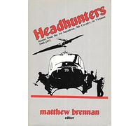 Headhunters: Stories from the 1st Squadron, 9th Cavalry in Vietnam, 1965-71