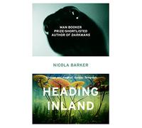 HEADING INLAND: A Darkly Funny Collection of Magical Realism and Urban Satire