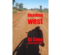 Heading West: an almost epic bike journey across Australia