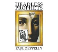 Headless Prophets
