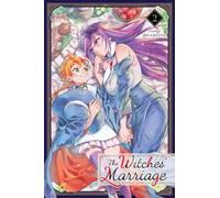 The Witches' Marriage, Vol. 2: (WITCHES MARRIAGE GN)