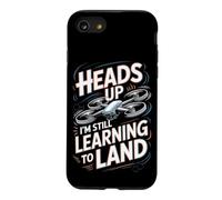 Heads Up I'm Still Learning to Land Drone FPV Case for iPhone SE (2020) / 7/8