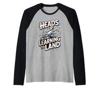 Heads Up I'm Still Learning to Land Drone FPV Raglan Baseball Tee