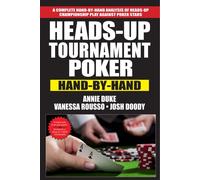 Heads-Up Tournament Poker: Hand-by-Hand