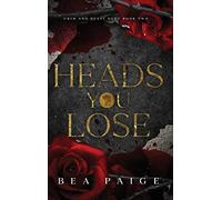 Heads You Lose (Grim & Beast Duet)