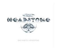 HEADSTONE - BAD HABITS/HEADSTONE - 2CD EDITION