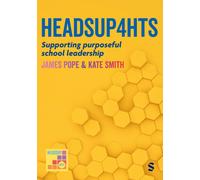 HeadsUp4HTs : Supporting purposeful school leadership