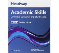 Headway Academic Skills: 3: Listening, Speaking, and Study Skills Student's Book