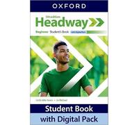 Headway: Beginner: Student's Book with Digital Pack