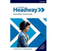 Headway: Intermediate: Teacher's Guide with Teacher's Resource Center: Intermediate Teacher's Guide with Teacher's Ressource Center