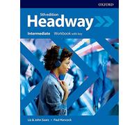 Headway: Intermediate: Workbook with Key (Headway) - Paperback / softback NEW 0