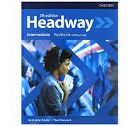 Headway: Intermediate: Workbook without key