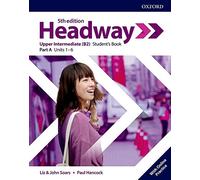Headway: Upper-Intermediate – Student's Book A with Online Practice – Oxford University Press