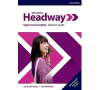Headway: Upper-Intermediate: Teacher's Guide with Teacher's Resource Center