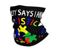 Headwear Society Say I'M Autistic God Says I'M Perfect Neck Gaiter Washable Bandana Breathable Neck Warmer For Climbing Workout Camping