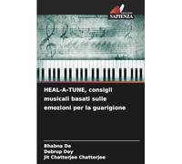 HEAL-A-TUNE, consigli musicali basati sulle emozioni per la guarigione