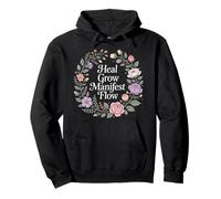 Heal Grow Manifest Flow Spiritual Wellness Mindset Pullover Hoodie