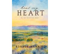 Heal My Heart (Big Sky Mountain)