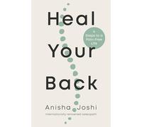 Heal Your Back: 4 Steps to a Pain-free Life