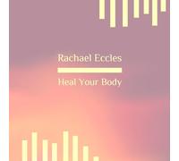Heal Your Body, Positive Healing Imagery and Visualization Guided Meditation Hypnotherapy Self Hypnosis CD