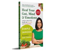 Heal Your Gut, Mind & Emotions: 5 Steps to Reset Your H - Paperback NEW Jangda,