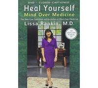 Heal Yourself: Mind over Medicine with Lissa Rankin, M.D. [DVD] [2013]