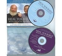 Heal Yourself with Medical Hypnosis: The Most Immediate Way to Use Your Mind-Body Connection!