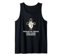 Healed By Grace and Good Surgeons Heart Surgery Survivor Tank Top