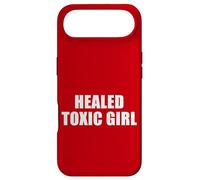 Healed Toxic Girl - Funny Self Growth Empowerment Attitude Case for iPhone Air