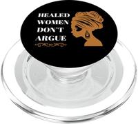 Healed Women Don't Argue Emotional Wellness Empowerment PopSockets PopGrip for MagSafe