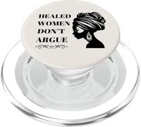Healed Women Don't Argue Emotional Wellness Empowerment PopSockets PopGrip for MagSafe