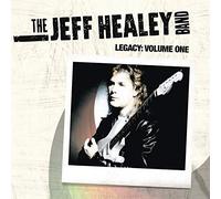 Jeff Healey Band – Legacy Volume 1