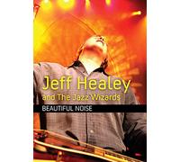 HEALEY, JEFF THE JAZZ WIZARDS-BEAUTIFUL NOISE