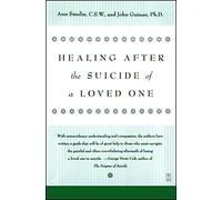 Healing After the Suicide of a Loved One
