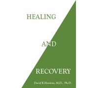 Healing and Recovery