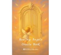 Healing Angels Oracle Book