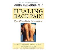 Healing Back Pain: The Mind-Body Connection