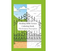 Healing Bible Verses: The Scripture Prescription