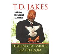 Healing, Blessings, and Freedom: 365-Day Devotional & Journal: 365-Day Devotional and Journal
