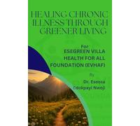 Healing Chronic Illness Through Greener Living